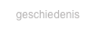 geschiedenis
